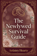The Newlywed Survival Guide